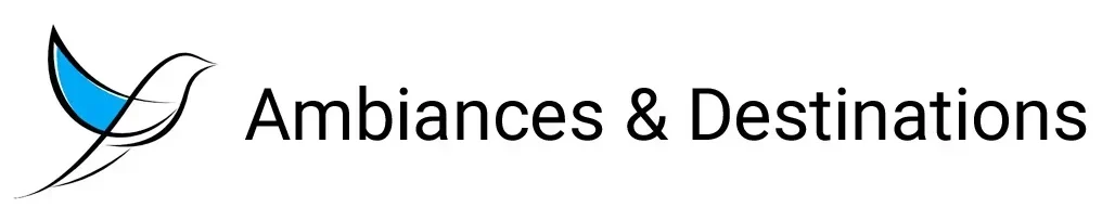 Ambiances & Destinations